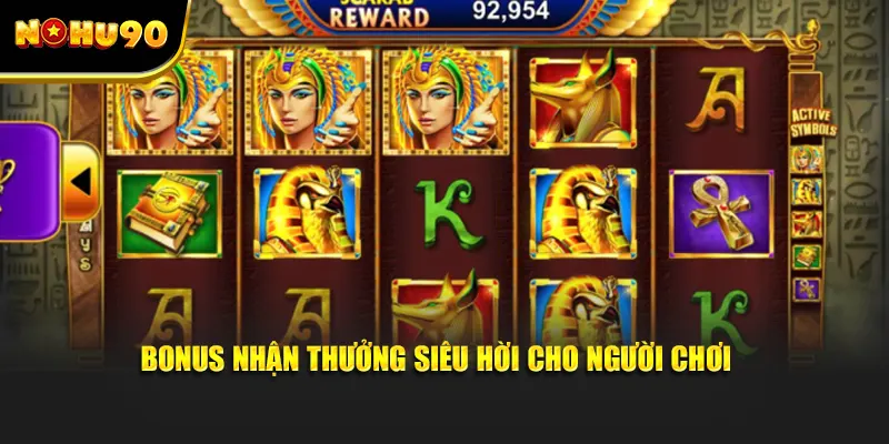 Bonus nhận thưởng siêu hời cho người chơi 