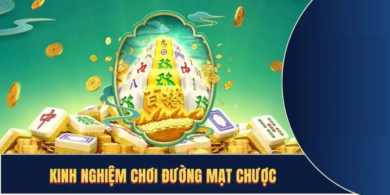 Kinh nghiệm chơi đường mạt chược tại nhà cái nohu