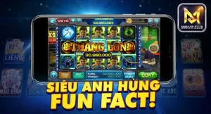 Nổ hũ siêu anh hùng